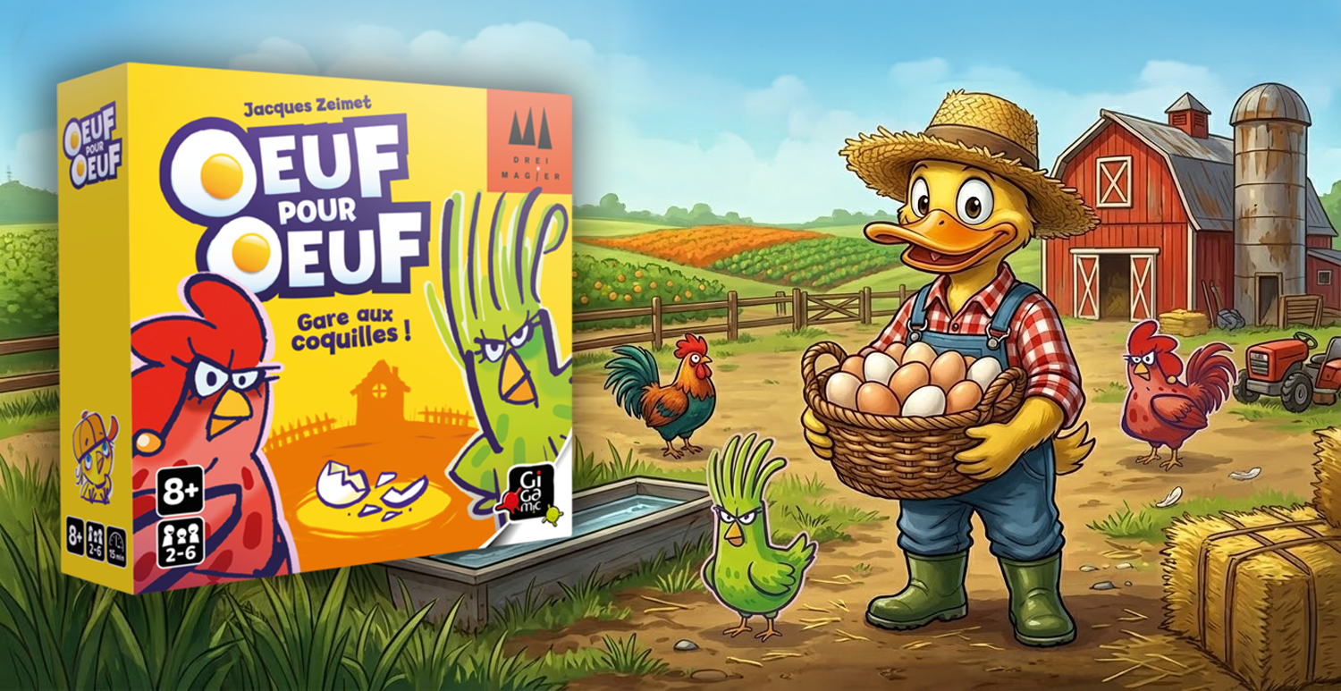 Œuf pour œuf - Gigamic